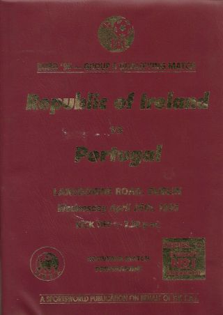 26/4/95 Rare Vip Edition Rep Of Ireland V Portugal Fai Ltd Ed