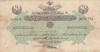 1/4 Lira Fine Banknote From Ottoman Turkey 1915 Pick - 71 Rare