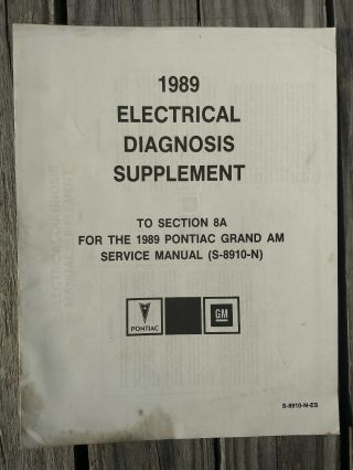 Rare 1989 Pontiac Grand Am Electrical Diagnosis Supplement Oem Repair Book Vtg