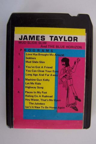 James Taylor - Mud Slide Slim And The Blue Horizon 8 - Track Tape Rare Version