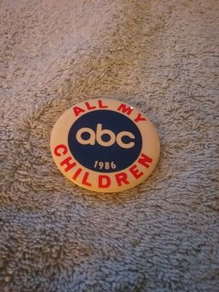 All My Children Soap Weekend 1986 Abc Button Vintage Rare