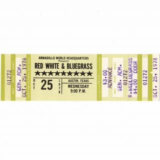 Red White & Bluegrass Concert Ticket Stub Austin Texas 10/25/78 Armadillo Rare