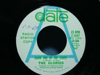The Glories / Rare Radio Promo R&b Soul Date 45 / Dark End Of The Street