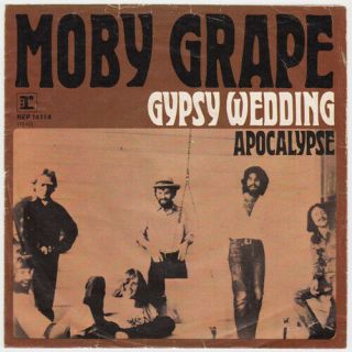 Moby Grape Gypsy Wedding / Apocalypse Rare Germany 45 Psych Prog German Listen