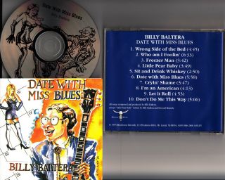 Billy Baltera - Date With Miss Blues Cd Rare 1995 Guitar For Jimmy Pritchard