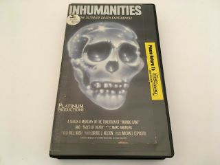 Inhumanities (vhs,  1989) Rare Oop Platinum Shockumentary Cult Shock Horror Gore