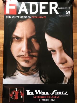 The White Stripes Fader / Get Behind.  Rare Promo Poster 2005