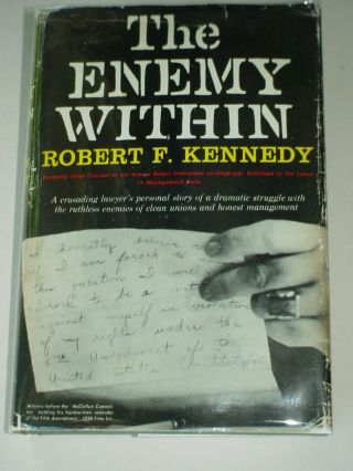 Rare Tru 1st The Enemy Within By Robert F.  Kennedy (hc) Vg - F Signed,