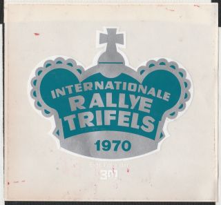 1970 Internationale Rallye Rally Trifels Period Sticker Aufkleber Rare