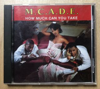 Mc Ade - How Much Can You Take (cd,  1989,  4 Sight Records) Rare Hip Hop