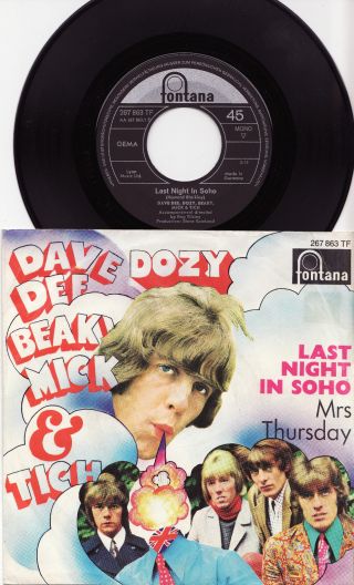 Dave Dee,  Dozy,  Beaky,  Mick & Tich - Last Night In Soho Very Rare German 7 " P/s