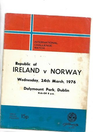 24/3/76 Very Rare Rep Of Ireland V Norway