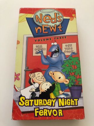 NED’S NEWT Volume Three (3) VHS “Saturday Night Fervor” - Rare Nelvana 1999 2