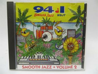Wsjt 94.  1 Smooth Jazz ♫ Volume 2 ♫ Various Artists ♫ Cd Rare