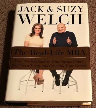 Signed The Real Life Mba By Jack & Suzy Welch Autographed (by Both) Book Rare