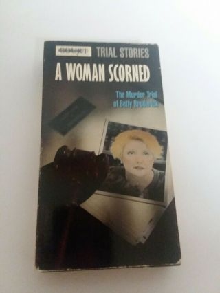 A Woman Scorned Vhs (trial Of Betty Broderick) Rare