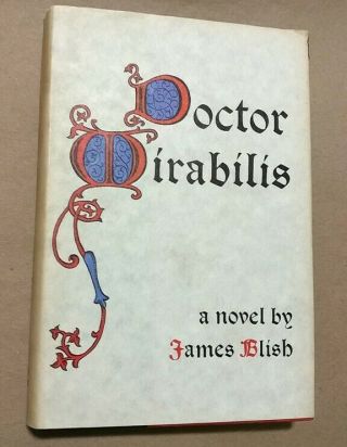 Doctor Mirabilis By James Blish — Rare First Edition Hardcover