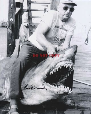 Frank Mundus Jaws Rare Signed 8x10 - Great White Shark Reprint