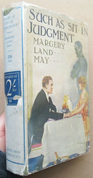 Margery Land May - Such As Sit In Judgment - Rare Circa 1925 Uk Hb Dj