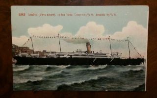 White Star Line Arabic (1).  Dressed In Med Port Postcard C1910 Rare