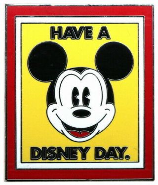 2009 Disney Mickey Have A Disney Day Pin Rare