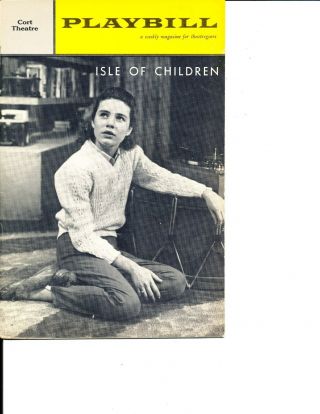 Playbill Patty Duke " Isle Of Chidren " 1962 Nyc Rare 11 Performances