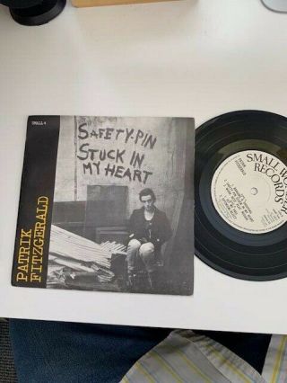 Patrik Fitzgerald Safety Pin Stuck In My Heart 7 " Vinyl Rare Punk Small Wonder