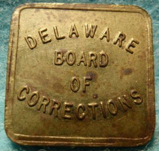 1 Cent 1c Delaware Board Of Corrections Prison - Token Token Rare 1930 - 1939