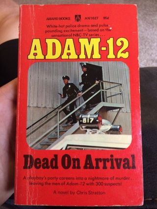 Adam - 12 Dead Or Alive By Chris Stratton Rare Tv Tie In Paperback