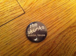 Vintage The Skunks Austin Texas Button Pin Rare Rock Pop Music Collectible Music