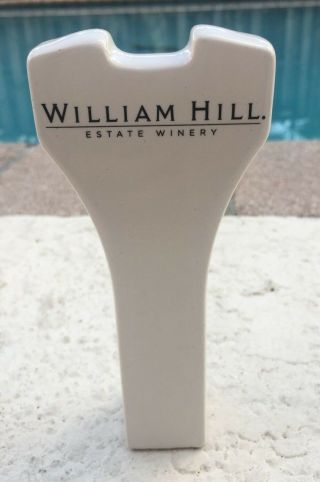 William Hill Estate Winery Wine Keg Kegerator Tap Handle Napa California - Rare