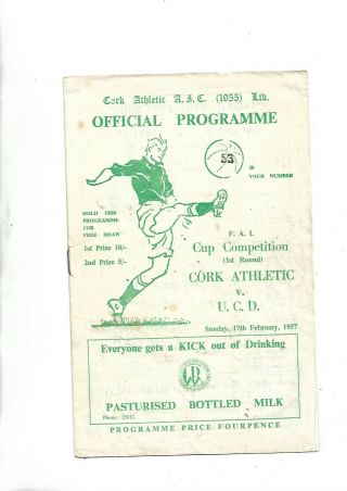 17/2/57 Rare Fai Cup Cork Athletic V Ucd