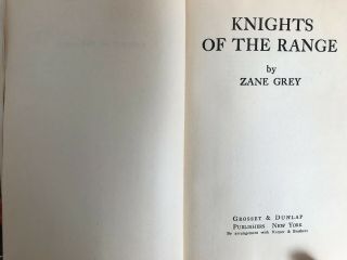 Zane Grey 1936 Knights of the Range - Rare 1936 G & D 1st Ed.  Red Cover / VG, 3