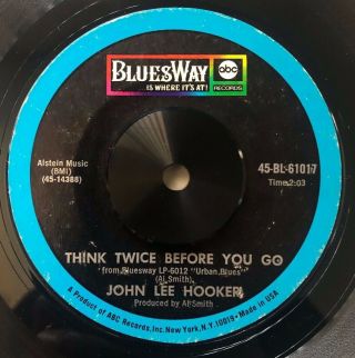 Rare R&b Blues 45 John Lee Hooker Think Twice Before You Go Bluesway