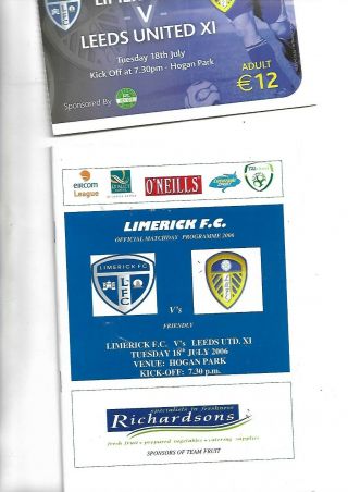 18/7/2006 Rare Limerick V Leeds Utd With Ticket