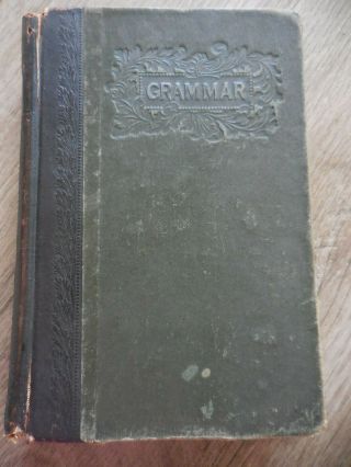Rare 1899 Latin Grammar Book Allen & Greenough 