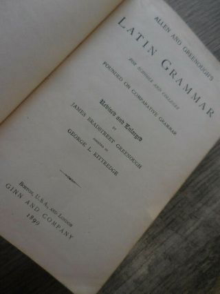 Rare 1899 LATIN GRAMMAR BOOK Allen & Greenough ' s Gin & Co 5