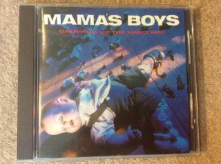 Rare Mama’s Boys Growing Up The Hard Way Cd (1987 Zomba/jive Label No Chip 49)