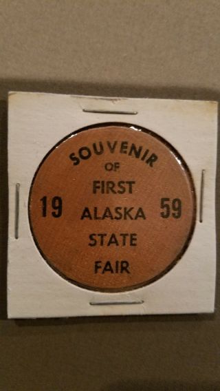 Vintage Wooden Nickel First Alaska State Fair 1959 25 Cent Face Value Rare P