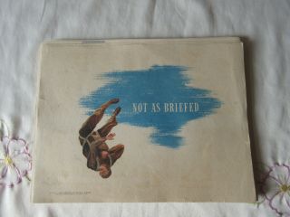 Rare Ww2 Limited Edition Unbound Booket “not As Briefed” By Col.  Ross Greening