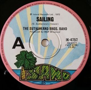 Sutherland Bros Band Rare Aussie 7 " 45 " Sailing " Island Orig Of Rod Stewart 