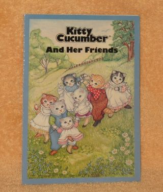 Rare Vintage Kitty Cucumber And Her Friends Book Vguc
