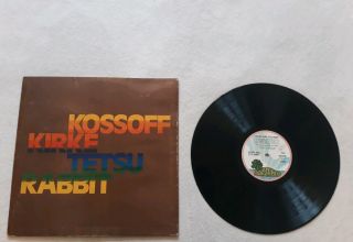 Kossoff Kirke Tetsu & Rabbit 1st Press 1972 Uk Gatefold Lp Island Rock Rare 1u