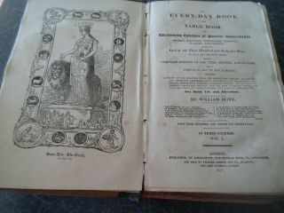 The Every - Day Book,  Table Book By William Hone 1831 Volume 1 - Rare Antique Book