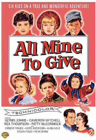 Rare All Mine To Give - Glynis Johns / Patty Mccormack / Hope Emerson