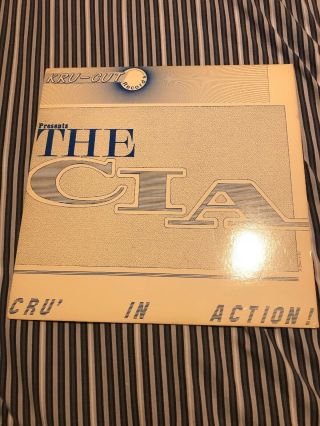 The Cia Cru’ In Action Nwa Ice Cube Dr Dre Rare Hip Hop Rap Vinyl C.  I.  A.  N.  W.  A.