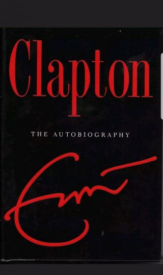 Eric Clapton Autobiography Rare First Edition Hardcover Book