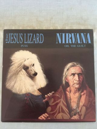 Nirvana Oh The Guilt Jesus Lizard Puss Touch And Go 7 " Very Rare 1993 Blue Vinyl