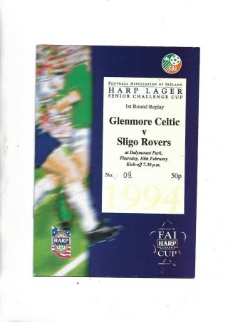 10/2/94 Fai Cup Very Rare Glenmore Celtic V Sligo Rovers