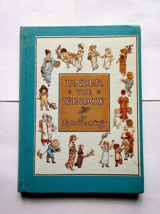 Under The Window By Kate Greenaway - Not Dated With Rare Cover Color Combination